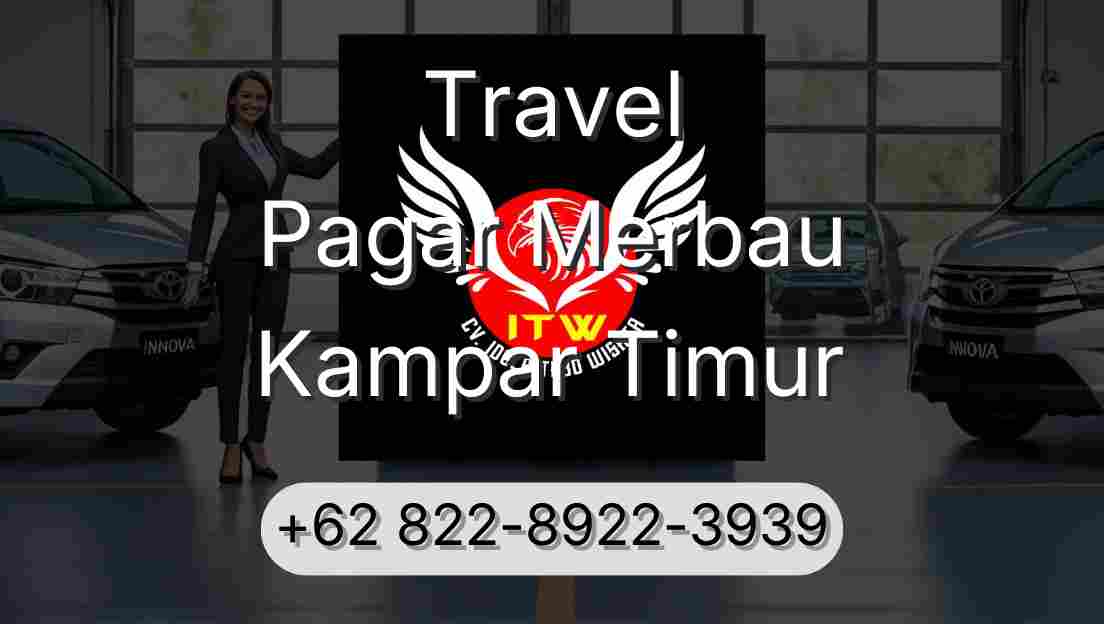 Travel Pagar Merbau Kampar Timur