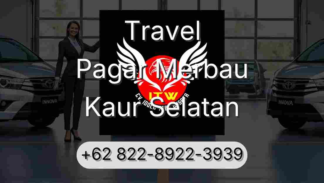 Travel Pagar Merbau Kaur Selatan