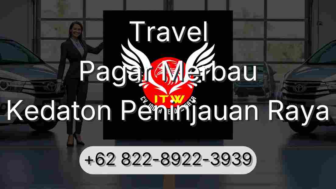 Travel Pagar Merbau Kedaton Peninjauan Raya