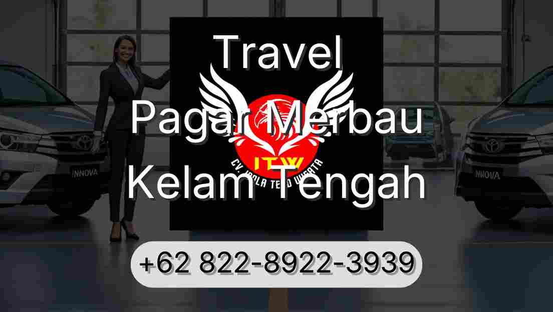 Travel Pagar Merbau Kelam Tengah