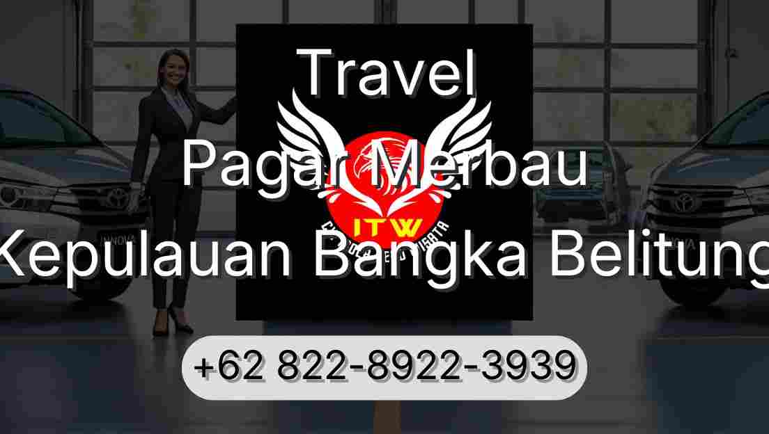 Travel Pagar Merbau Kepulauan Bangka Belitung