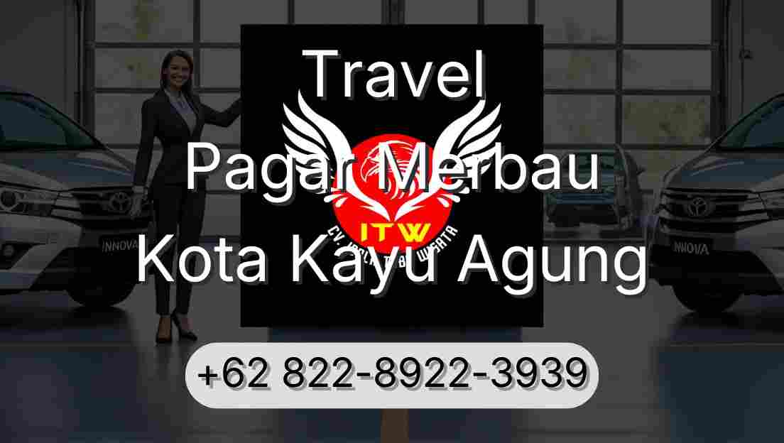 Travel Pagar Merbau Kota Kayu Agung