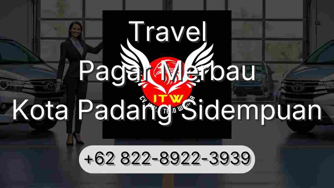 Travel Pagar Merbau Kota Padang Sidempuan