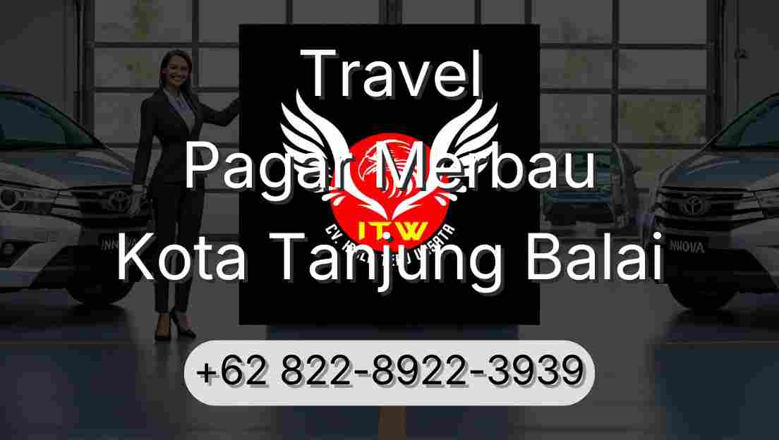 Travel Pagar Merbau Kota Tanjung Balai
