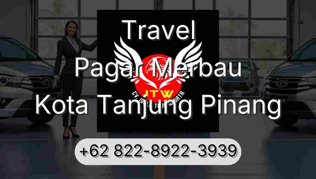 Travel Pagar Merbau Kota Tanjung Pinang