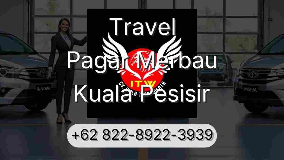 Travel Pagar Merbau Kuala Pesisir