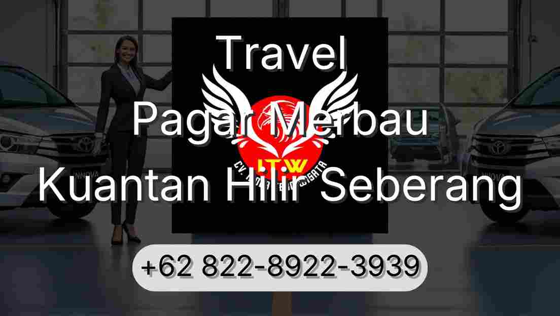 Travel Pagar Merbau Kuantan Hilir Seberang