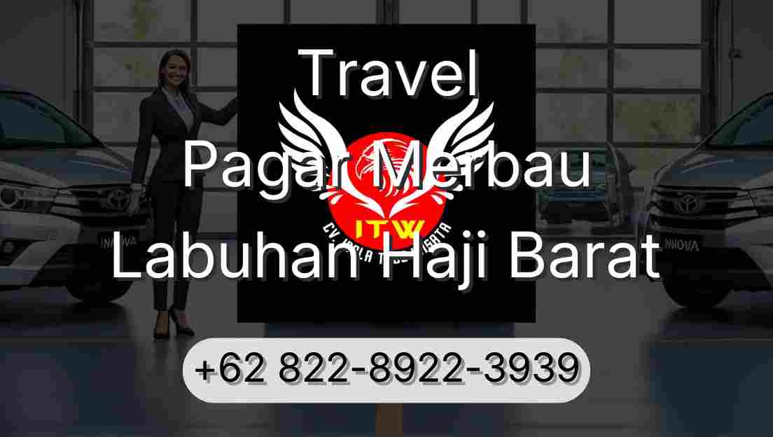 Travel Pagar Merbau Labuhan Haji Barat