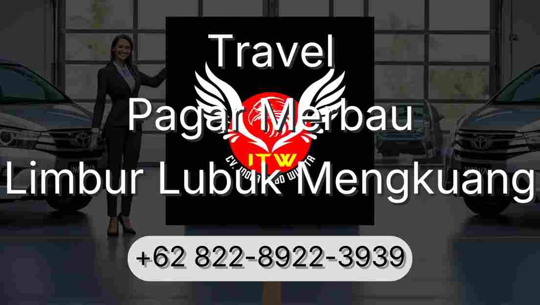 Travel Pagar Merbau Limbur Lubuk Mengkuang