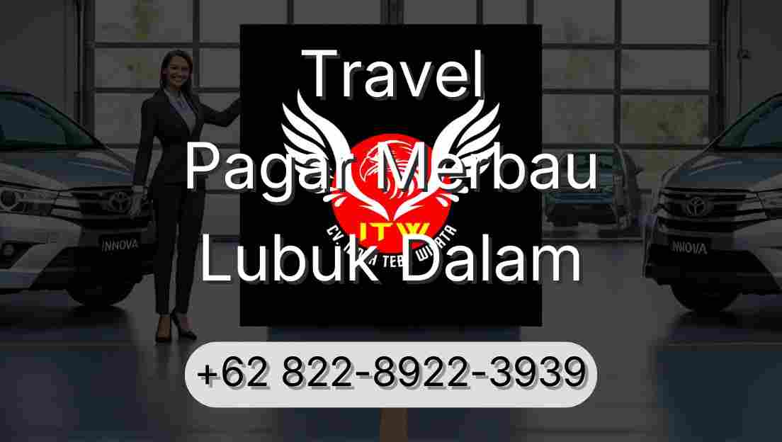 Travel Pagar Merbau Lubuk Dalam