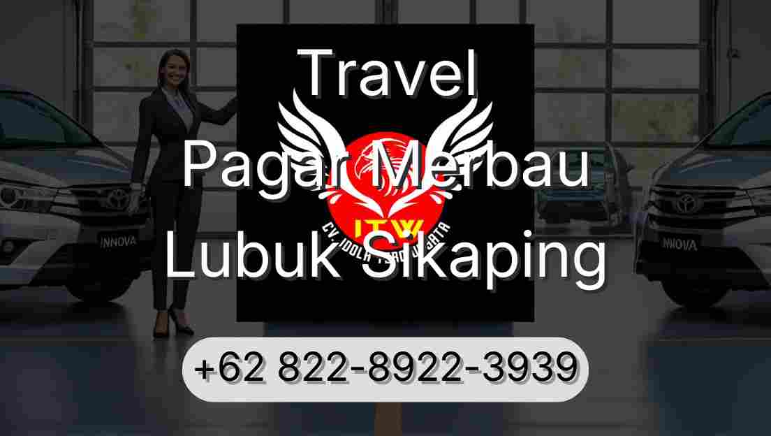 Travel Pagar Merbau Lubuk Sikaping