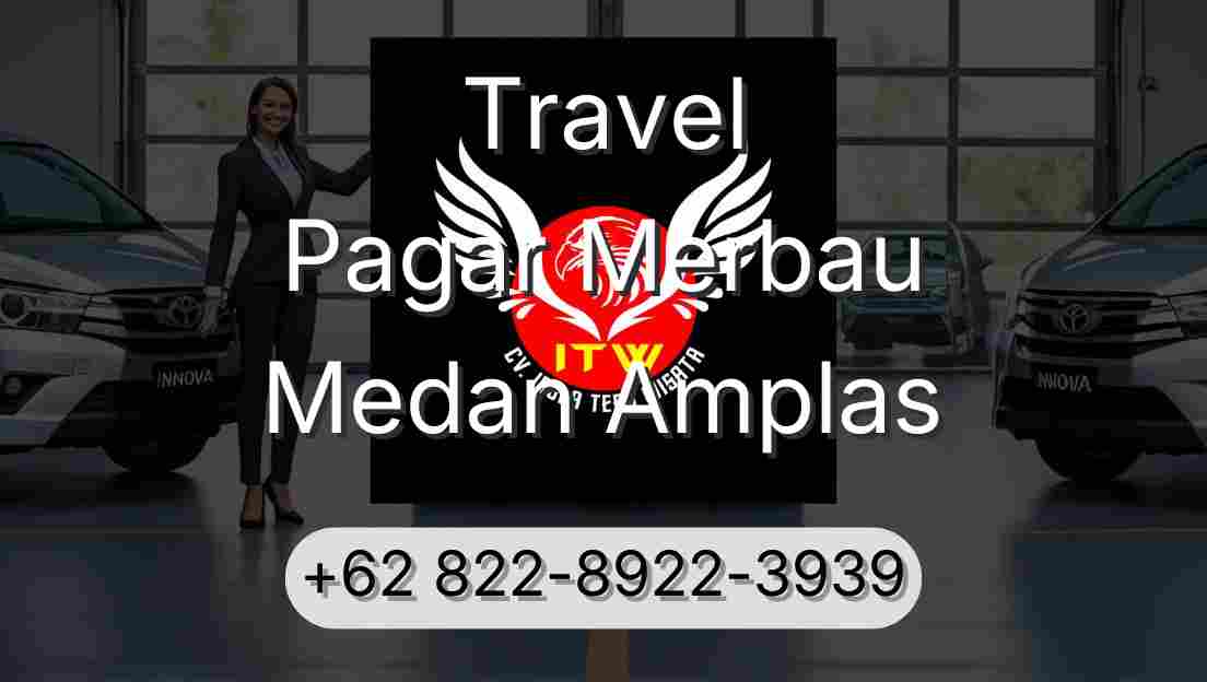 Travel Pagar Merbau Medan Amplas