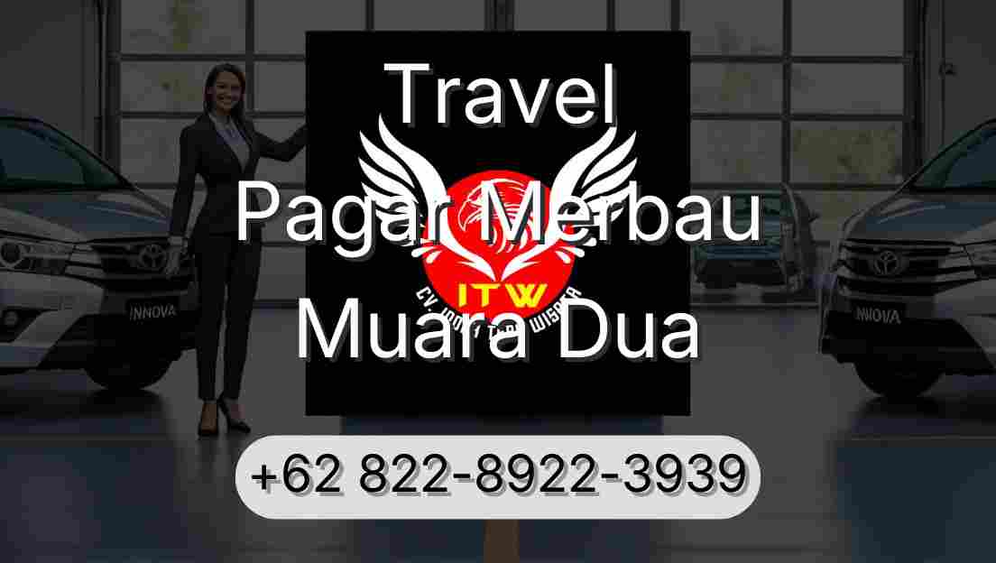 Travel Pagar Merbau Muara Dua