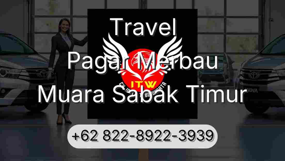 Travel Pagar Merbau Muara Sabak Timur