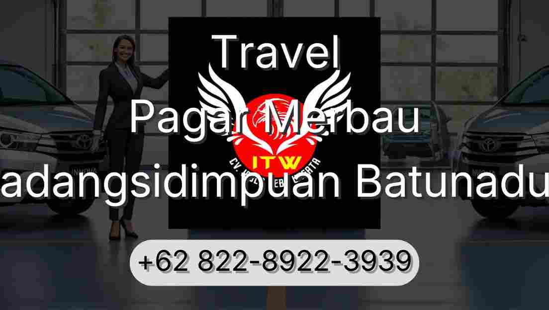 Travel Pagar Merbau Padangsidimpuan Batunadua