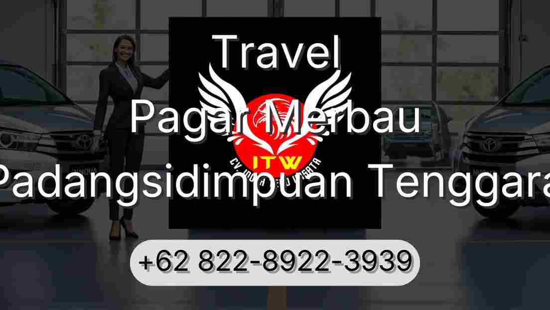 Travel Pagar Merbau Padangsidimpuan Tenggara