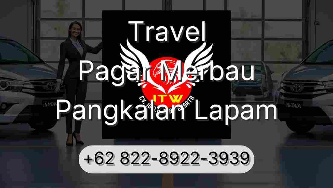 Travel Pagar Merbau Pangkalan Lapam