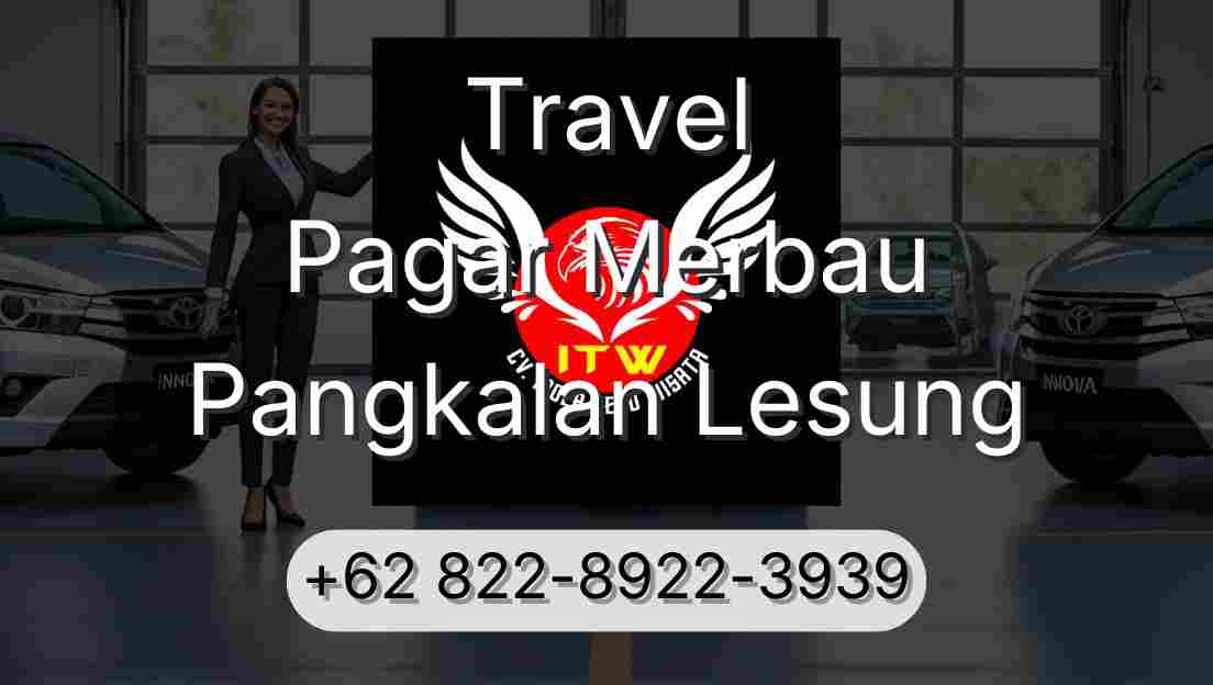 Travel Pagar Merbau Pangkalan Lesung