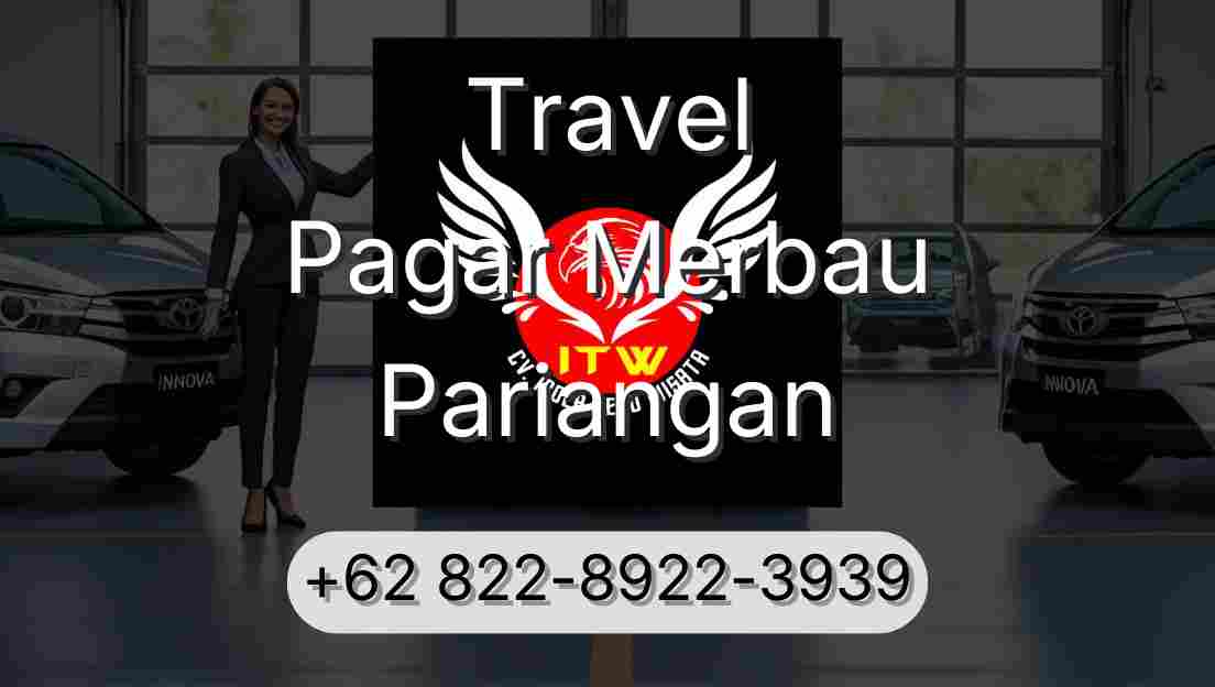 Travel Pagar Merbau Pariangan