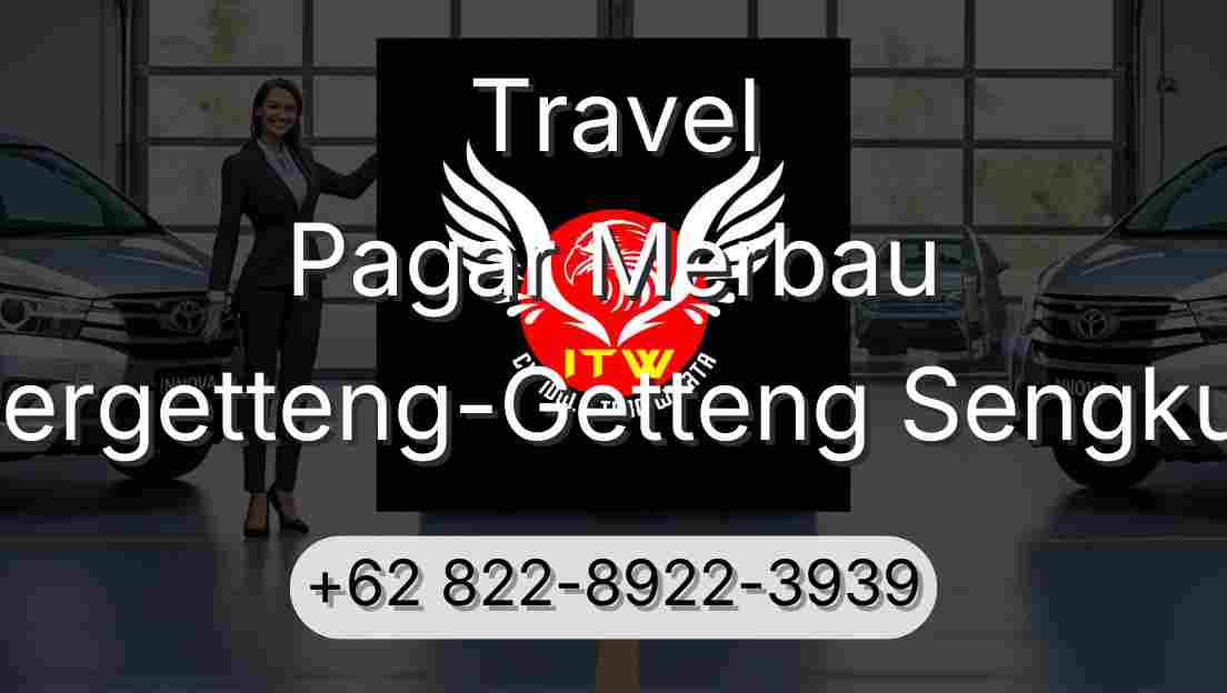 Travel Pagar Merbau Pergetteng-Getteng Sengkut