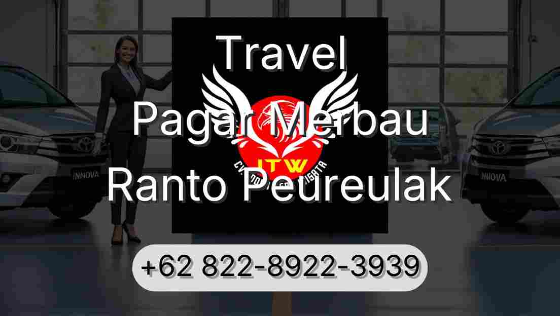 Travel Pagar Merbau Ranto Peureulak