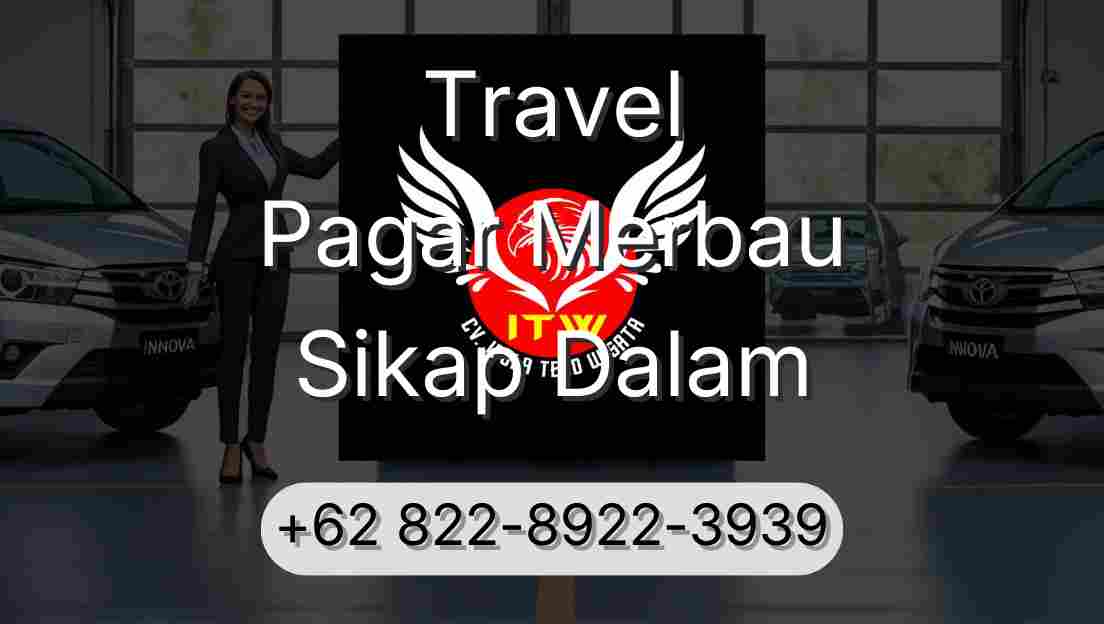 Travel Pagar Merbau Sikap Dalam