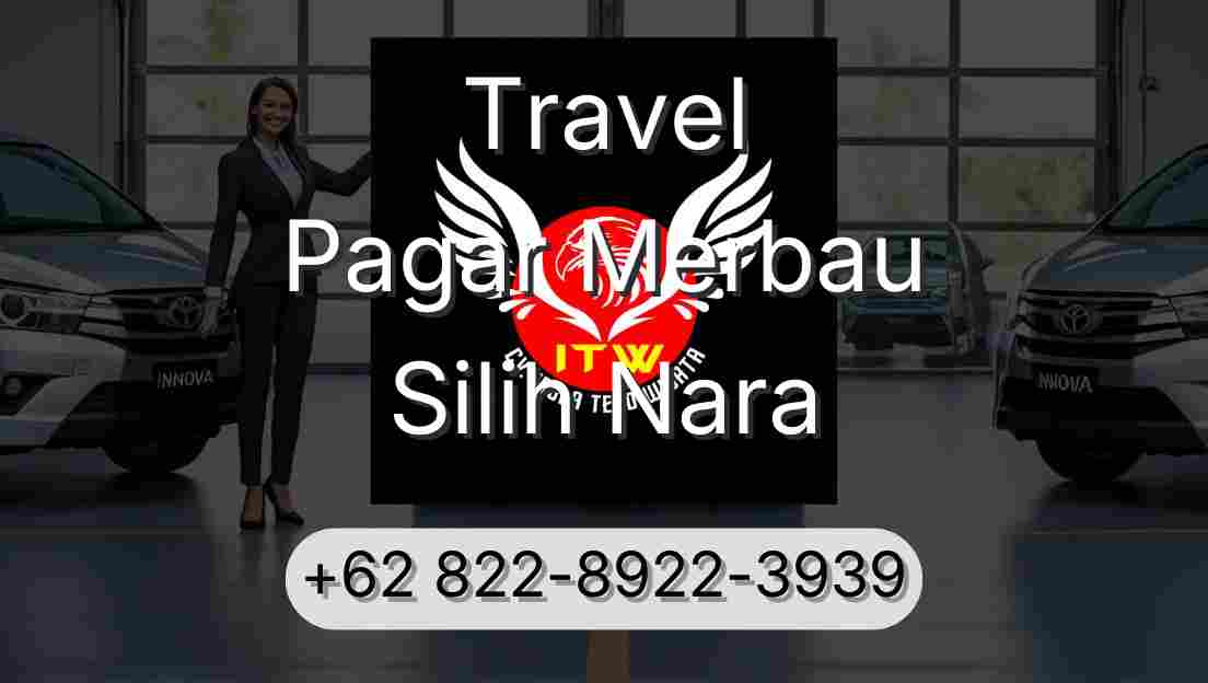 Travel Pagar Merbau Silih Nara