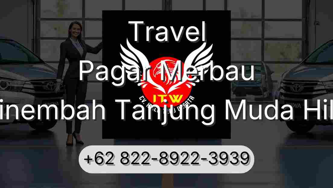 Travel Pagar Merbau Sinembah Tanjung Muda Hilir