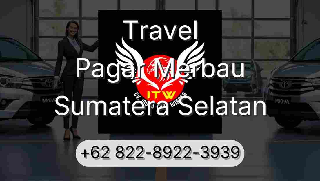 Travel Pagar Merbau Sumatera Selatan