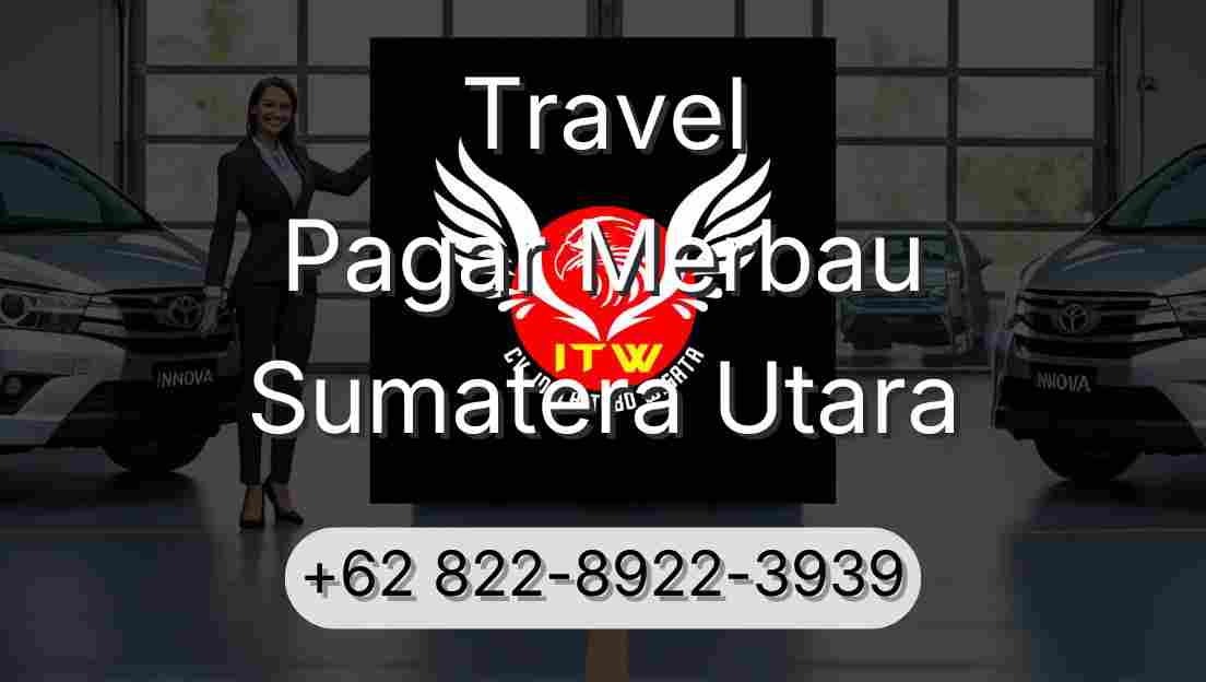 Travel Pagar Merbau Sumatera Utara