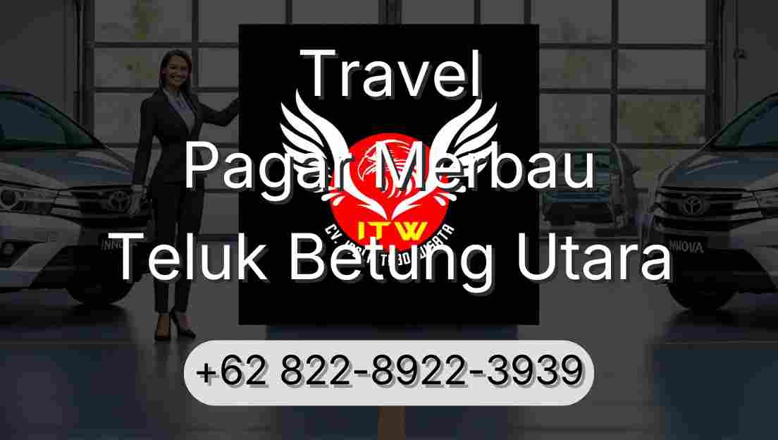 Travel Pagar Merbau Teluk Betung Utara
