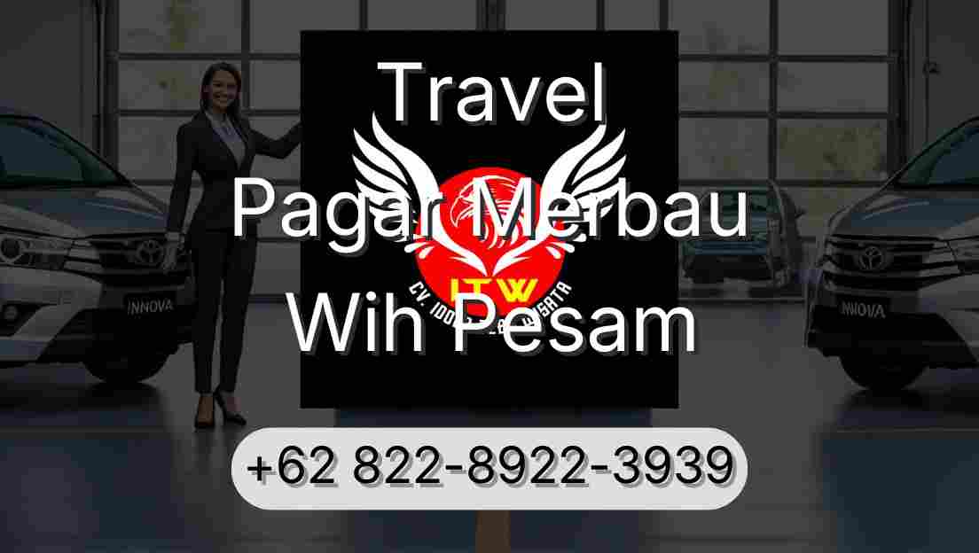 Travel Pagar Merbau Wih Pesam