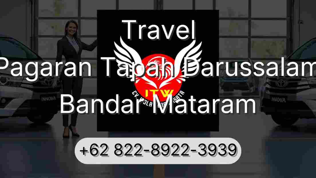 Travel Pagaran Tapah Darussalam Bandar Mataram