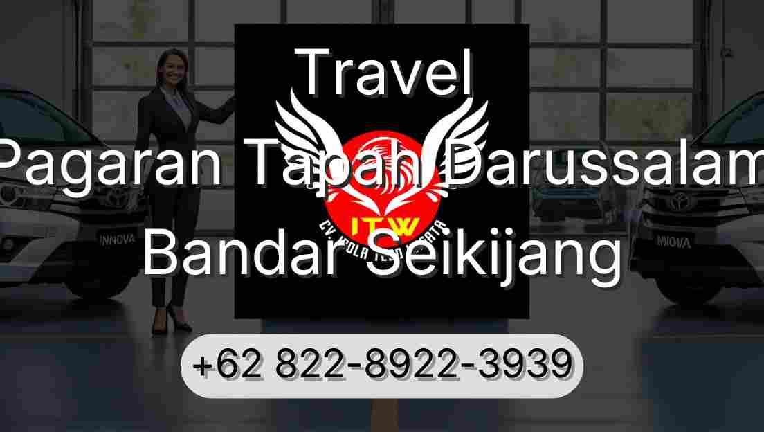 Travel Pagaran Tapah Darussalam Bandar Seikijang