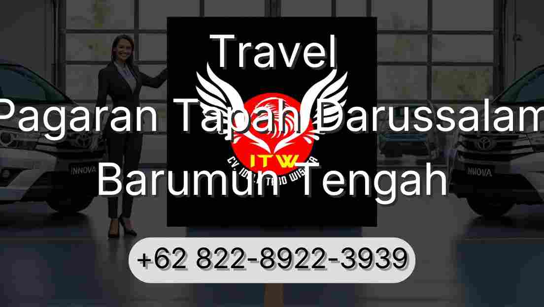 Travel Pagaran Tapah Darussalam Barumun Tengah