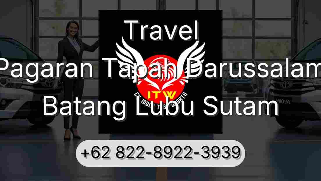 Travel Pagaran Tapah Darussalam Batang Lubu Sutam