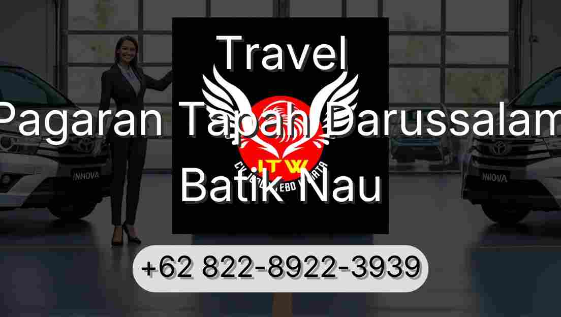 Travel Pagaran Tapah Darussalam Batik Nau