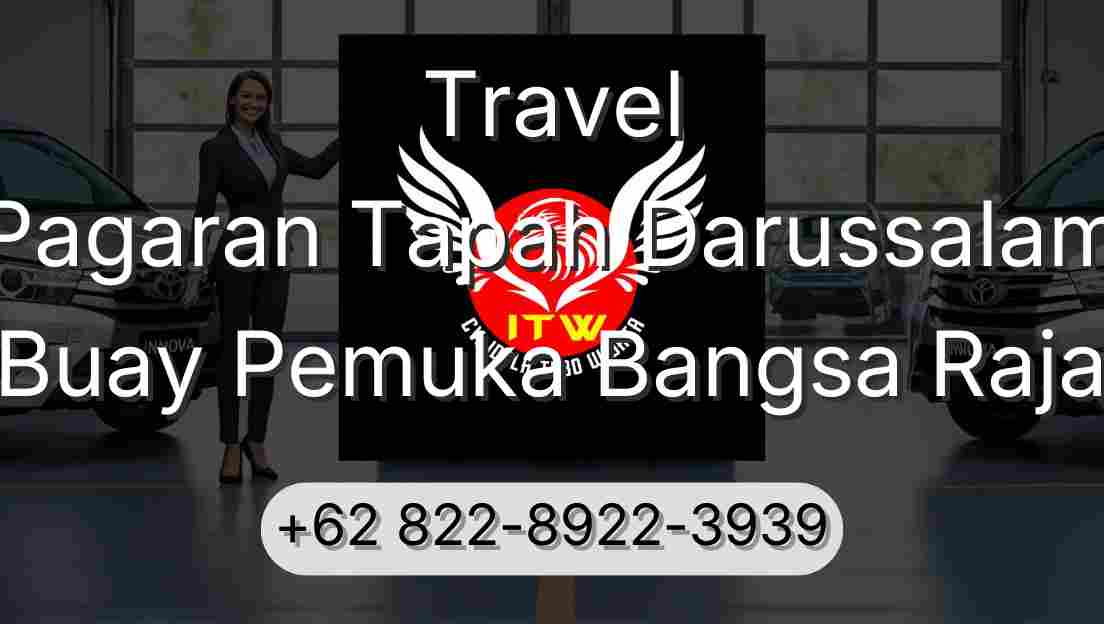 Travel Pagaran Tapah Darussalam Buay Pemuka Bangsa Raja