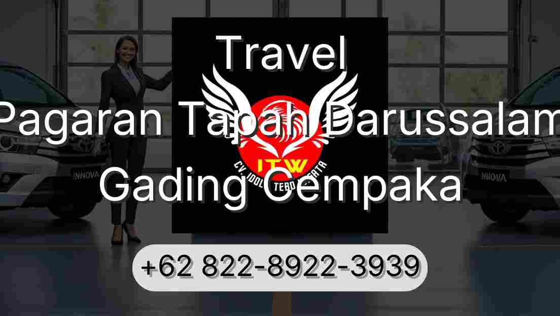 Travel Pagaran Tapah Darussalam Gading Cempaka