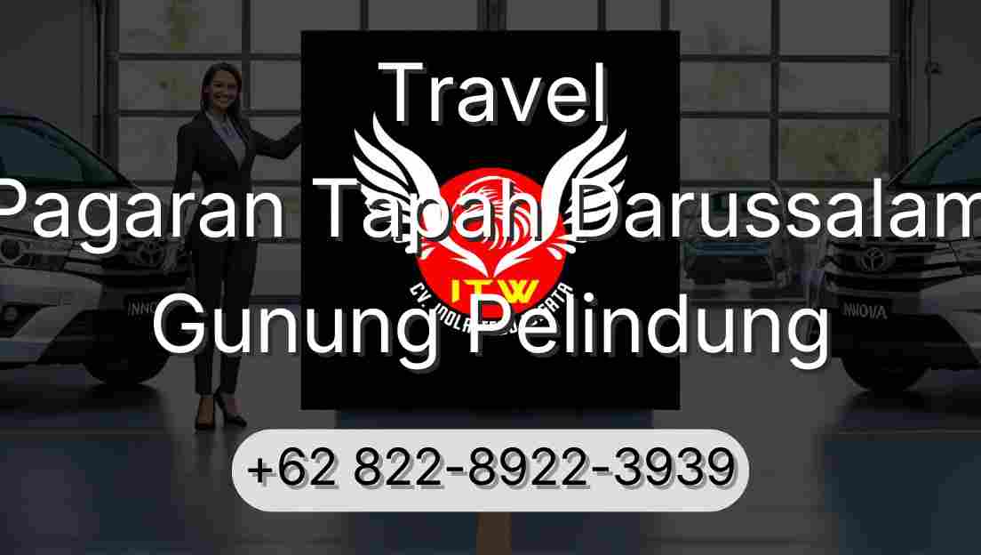 Travel Pagaran Tapah Darussalam Gunung Pelindung