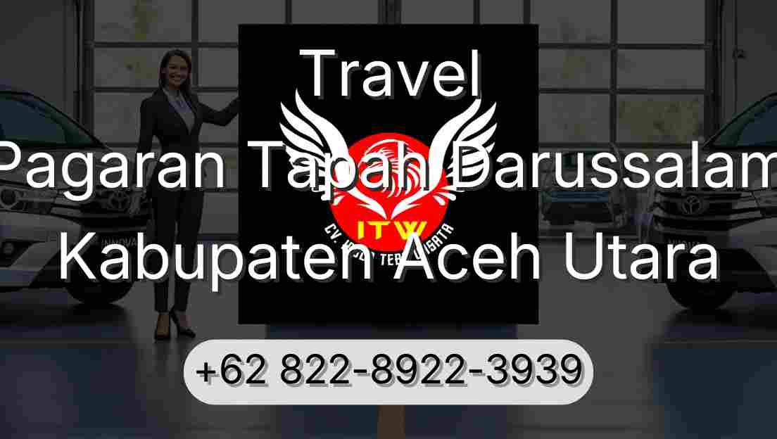 Travel Pagaran Tapah Darussalam Kabupaten Aceh Utara