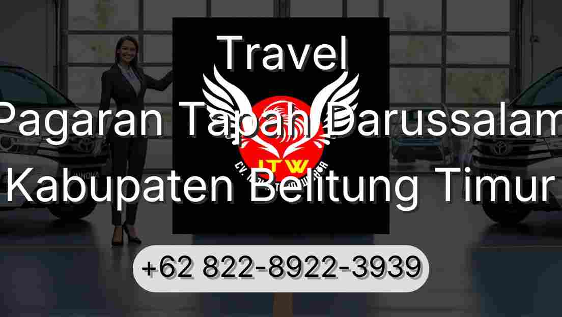 Travel Pagaran Tapah Darussalam Kabupaten Belitung Timur