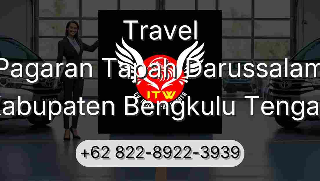 Travel Pagaran Tapah Darussalam Kabupaten Bengkulu Tengah