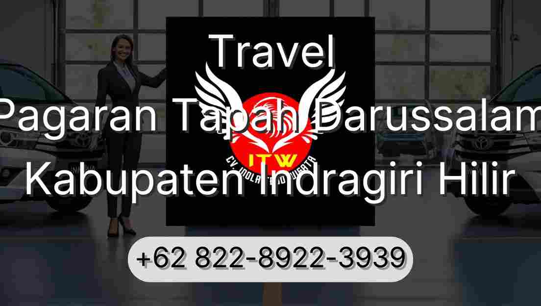 Travel Pagaran Tapah Darussalam Kabupaten Indragiri Hilir