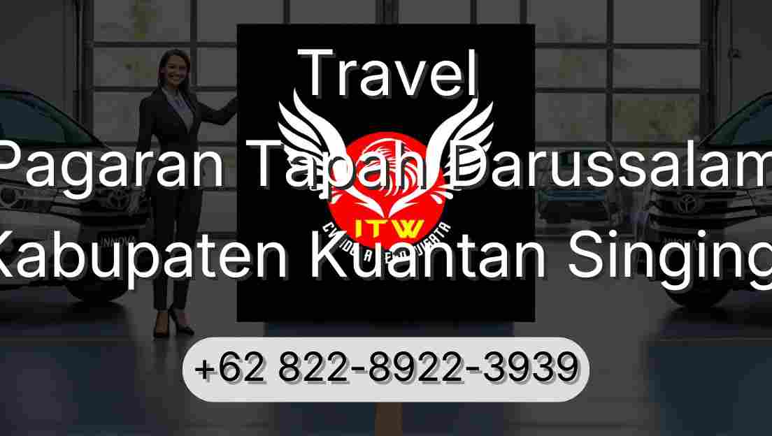 Travel Pagaran Tapah Darussalam Kabupaten Kuantan Singingi