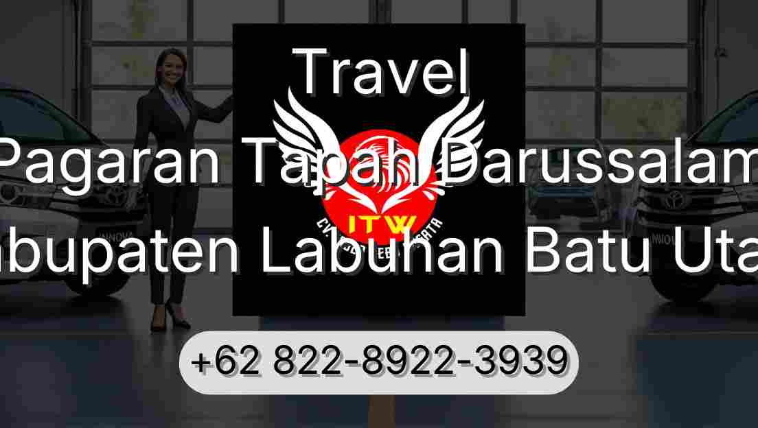 Travel Pagaran Tapah Darussalam Kabupaten Labuhan Batu Utara
