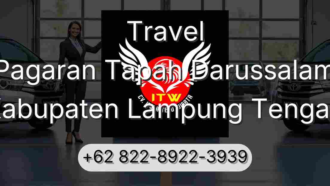 Travel Pagaran Tapah Darussalam Kabupaten Lampung Tengah