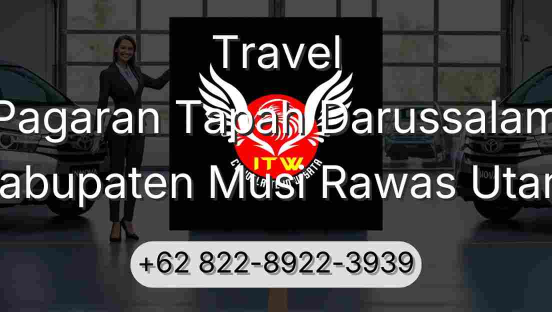 Travel Pagaran Tapah Darussalam Kabupaten Musi Rawas Utara