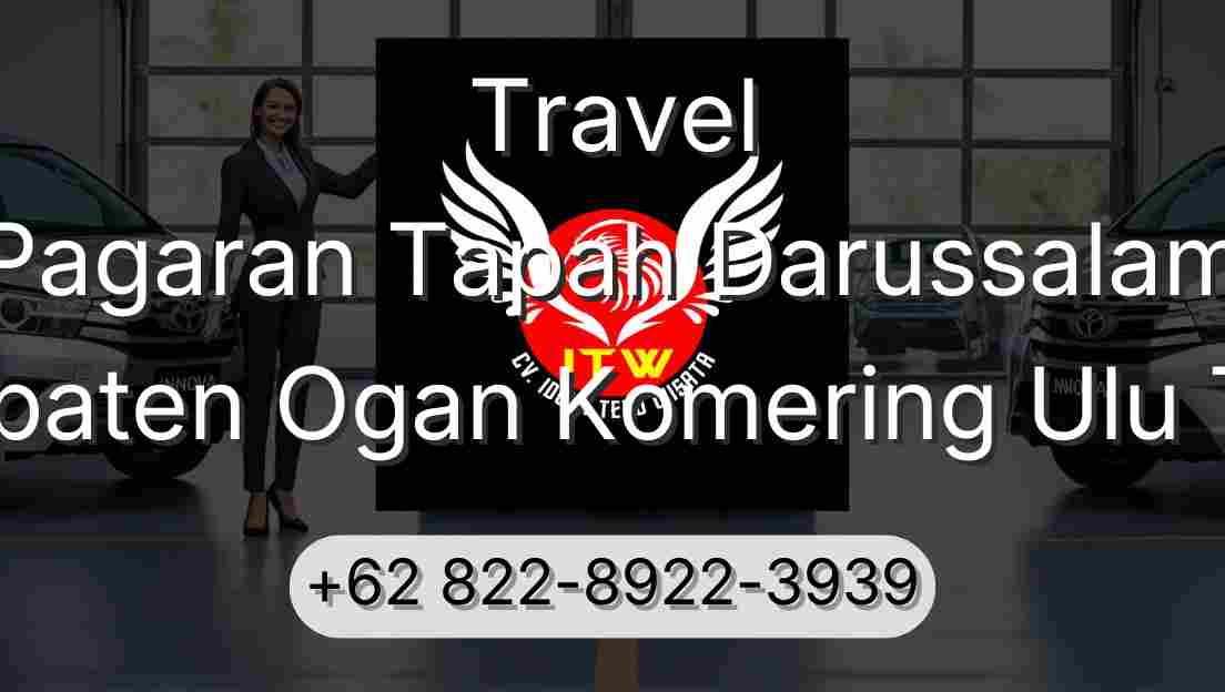 Travel Pagaran Tapah Darussalam Kabupaten Ogan Komering Ulu Timur