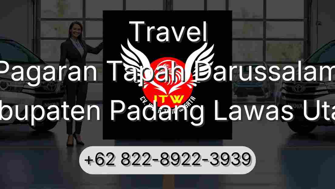 Travel Pagaran Tapah Darussalam Kabupaten Padang Lawas Utara
